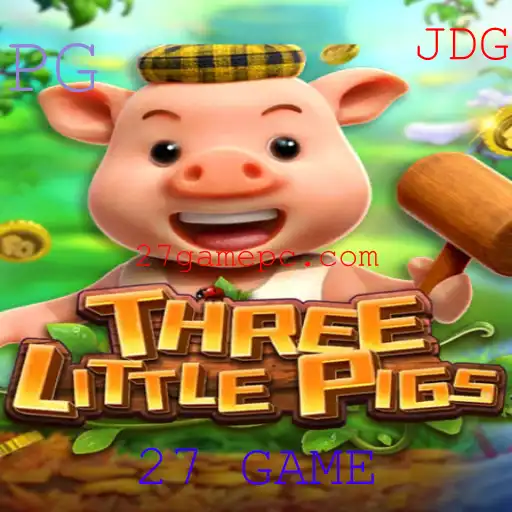 Descubra o Fascinante Mundo do Jogo Three Little Pigs: Um Mergulho no 27 GAME